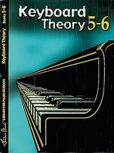 Keyboard Theory Book 5-6 (Frances Clark Library for Piano Students)