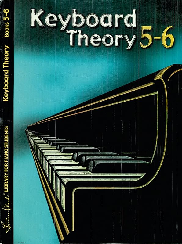 Keyboard Theory Book 5-6 (Frances Clark Library for Piano Students) by Alfred Music