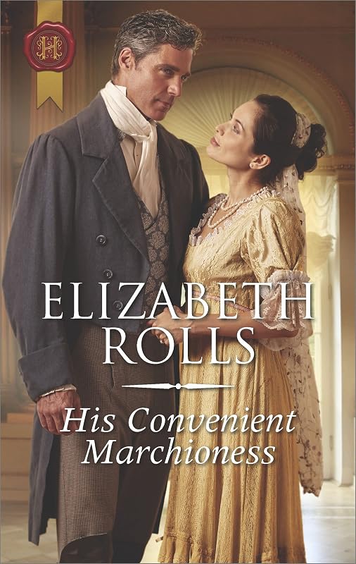 His Convenient Marchioness (Lords at the Altar) by Elizabeth Rolls