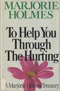 To Help You Through the Hurting