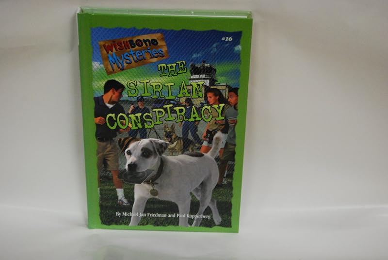 The Sirian Conspiracy (Wishbone Mysteries, 16) by Michael Jan Friedman