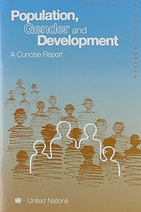 Population, Gender and Development: A Concise Report (Population Studies)