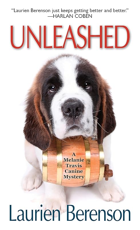 Unleashed (A Melanie Travis Mystery Book 7) by Laurien Berenson