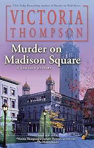 Murder on Madison Square (A Gaslight Mystery Book 25)