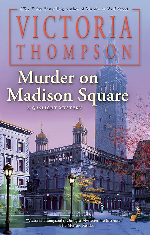 Murder on Madison Square (A Gaslight Mystery Book 25) by Victoria Thompson