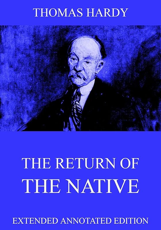 The Return Of The Native by Thomas Hardy