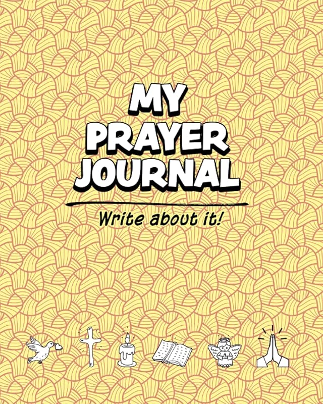 My Prayer Journal by Larry  S Glover
