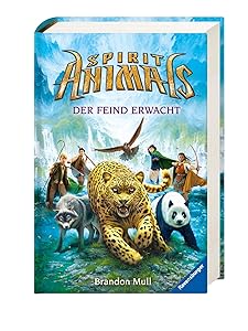 Spirit Animals 01: Der Feind erwacht