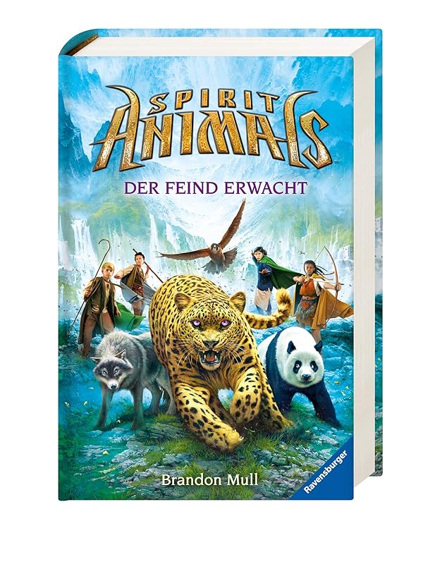 Spirit Animals 01: Der Feind erwacht by Brandon Mull