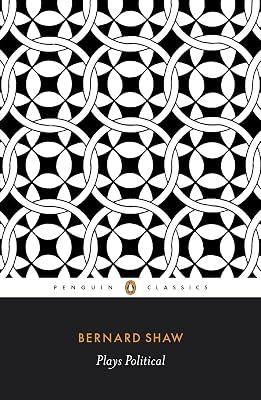 Plays Political (Bernard Shaw Library): The Apple Cart, On the Rocks, Geneva