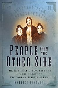 People from the Other Side: A History of Spiritualism
