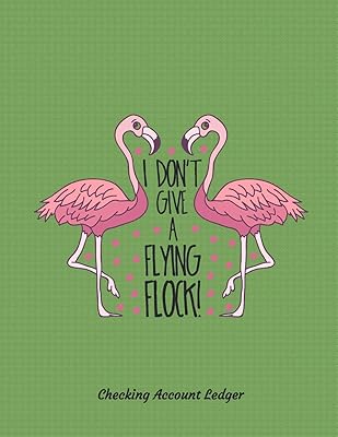 Checking Account Ledger: Large A4 Size 8.5" x 11" | Easy Reconciliation Pages | Balances on Every Page | Personal or Business Use | Sassy Flamingo Cover