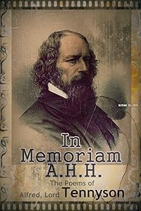 The Poems of Alfred, Lord Tennyson : In Memoriam A.H.H.