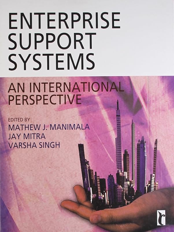 Enterprise Support Systems: An International Perspective by Mathew J Manimala