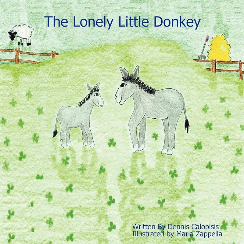 The Lonely Little Donkey by Dennis Calopisis