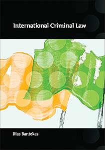 International Criminal Law: Fourth Edition