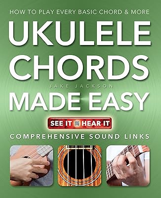 Ukulele Chords Made Easy: Comprehensive Sound Links (Music Made Easy)