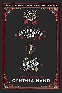 The Afterlife of Holly Chase by Cynthia Hand