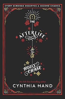 The Afterlife of Holly Chase