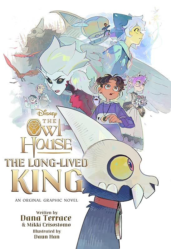 The Long-Lived King: An Original The Owl House Graphic Novel by Dana Terrace