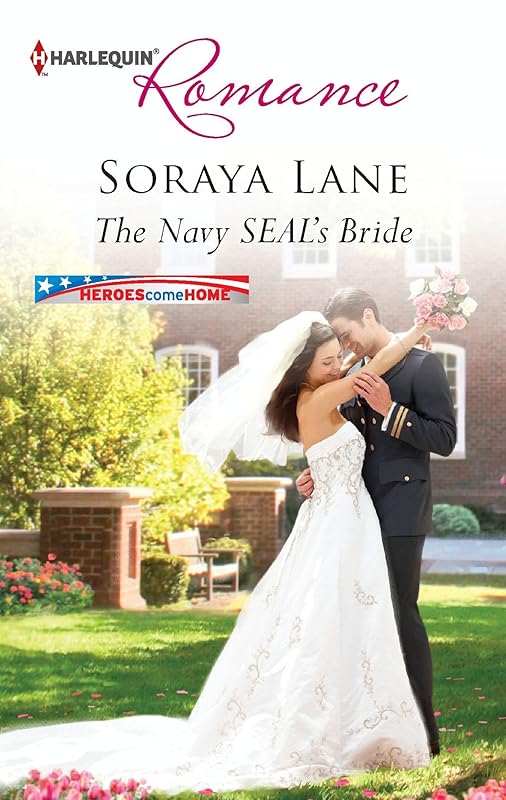 The Navy SEAL's Bride (Heroes Come Home Book 1) by Soraya M. Lane