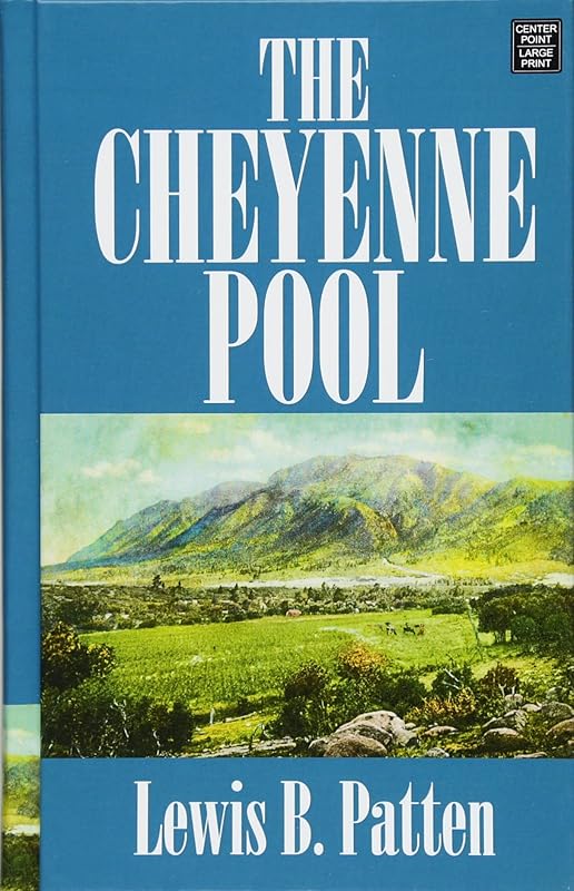The Cheyenne Pool by Lewis B Patten