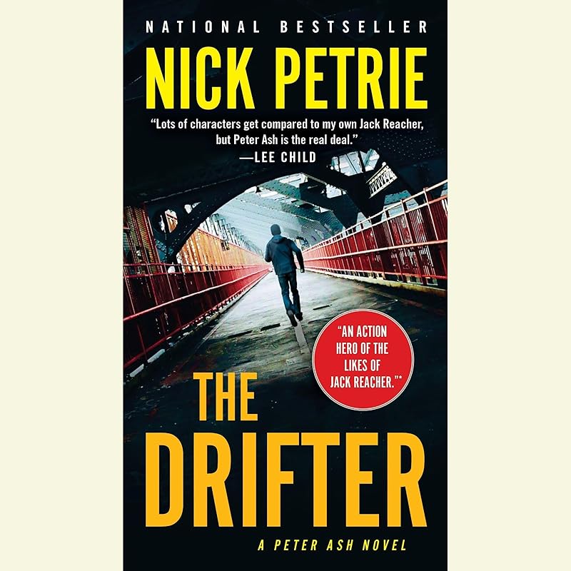 The Drifter: A Peter Ash Novel by Nick Petrie