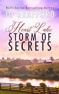 Storm of Secrets: Sweet, Small Town, Romantic Suspense Series (Heart Lake Book 7) by Jo Grafford