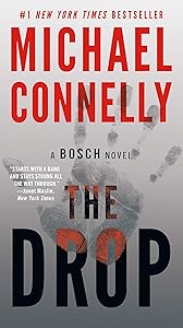 The Drop (A Harry Bosch Novel Book 15) by Michael Connelly