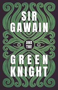 Sir Gawain and the Green Knight: The Original and Translated Version by Gawain Poet