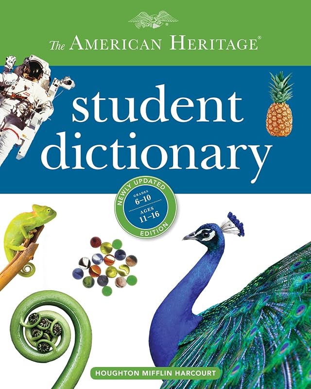 The American Heritage Student Dictionary by Editors of the American Heritage Di