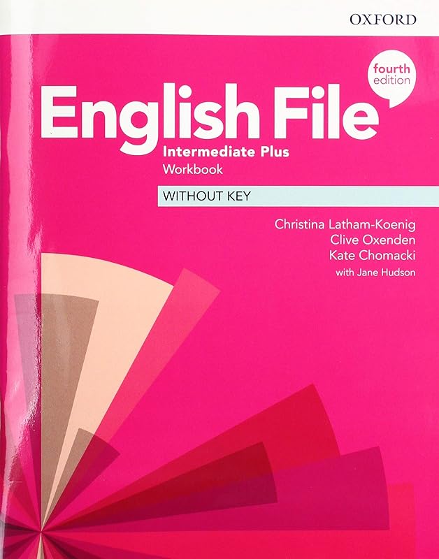 English File 4th: Intermediate Plus: Workbook without Key by Christina Latham-Koenig