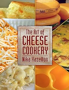 The Art of Cheese Cookery by Nika Hazelton