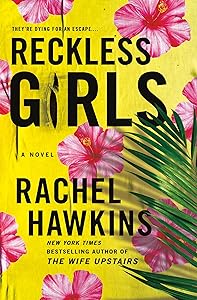 Reckless Girls (Thorndike Press Large Print Basic) by Rachel Hawkins