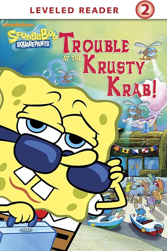 Trouble at the Krusty Krab (SpongeBob SquarePants) by Steven Banks