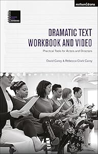 The Dramatic Text Workbook and Video: Practical Tools for Actors and Directors (Theatre Arts Workbooks)