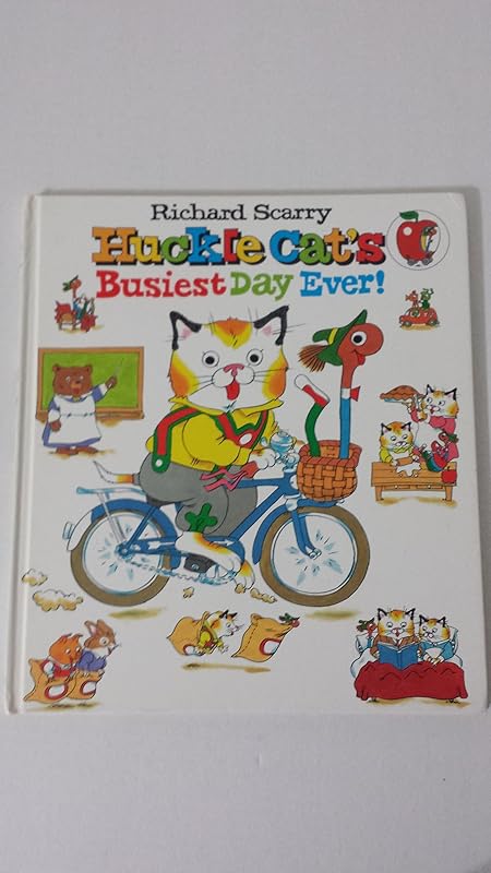 Huckle Cat's Busiest Day Ever by Richard Scarry