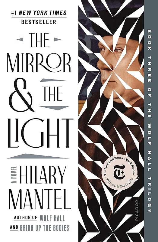 The Mirror & the Light: A Novel (Wolf Hall Trilogy Book 3) by Hilary Mantel