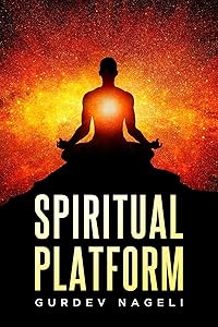 Spiritual Platform by Gurdev Nageli