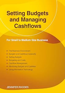 Setting Budgets and Managing Cashflows by Jennifer Rhodes