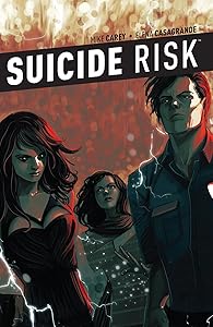 Suicide Risk Vol. 6 by Mike Carey