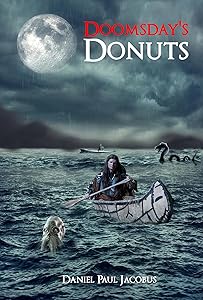 Doomsday's Donuts by Daniel Paul Jacobus