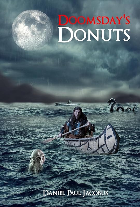 Doomsday's Donuts by Daniel Paul Jacobus