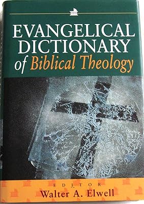 Evangelical Dictionary of Biblical Theology