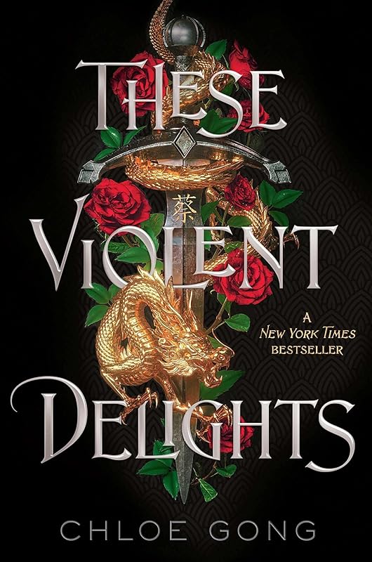 These Violent Delights (1) (These Violent Delights Duet) by Chloe Gong