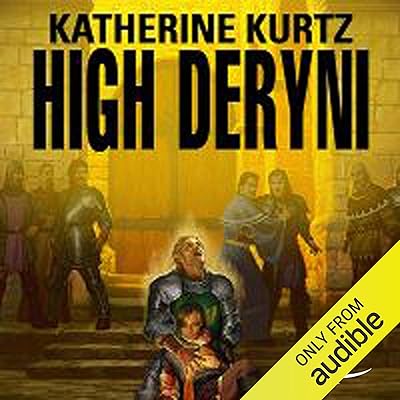 High Deryni: Chronicles of the Deryni, Book 3