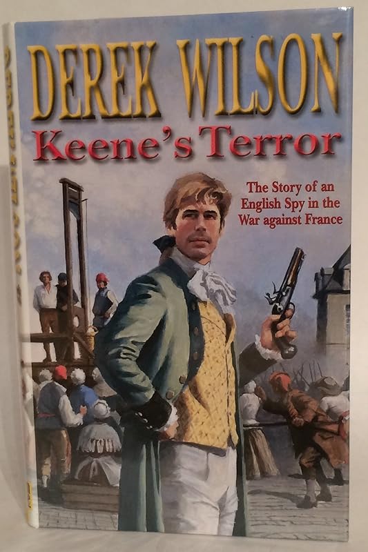 Keene's Terror by Derek Wilson