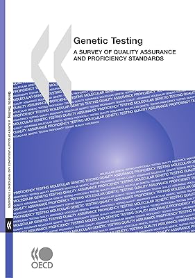 Genetic Testing: A Survey of Quality Assurance and Proficiency Standards