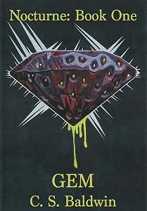Nocturne: Book One: Gem by C. S. Baldwin