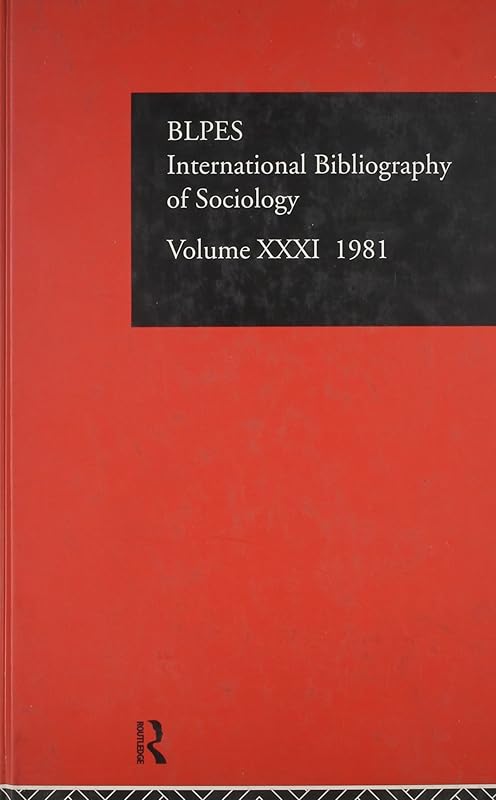 IBSS: Sociology: 1981 Vol 31 by International Committee for Social Science Information and Documentation